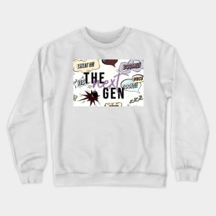 The Next Gen Crewneck Sweatshirt